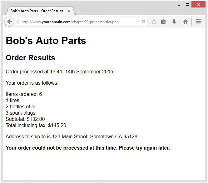 Web page displays Bob's auto parts - order results. Order list along with an error message reading Your order could not be processed at this time. Please try again later.