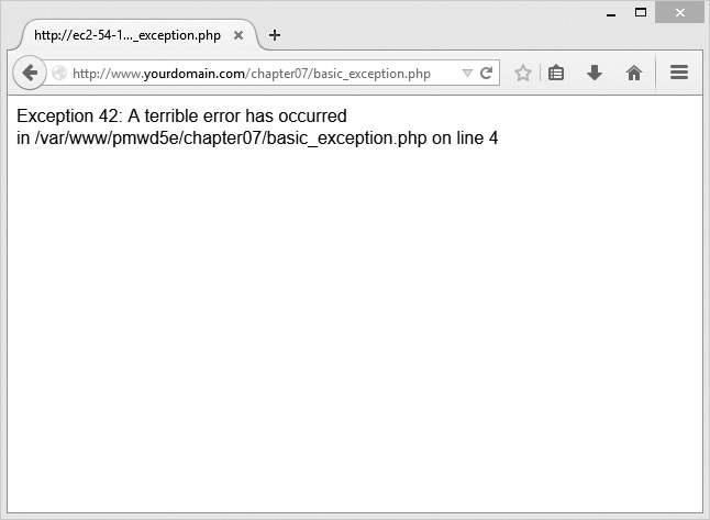 Screenshot shows an error message that reads Exception 42: A terrible error has occurred in /var/www/pmwd5e/chapter07/basic_exception.php on line 4